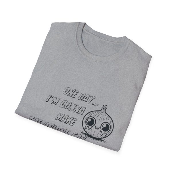 One Day I'm Gonna Make The Onions Cry - Unisex Soft-Style Tee with a Humorous Twist - Image 52
