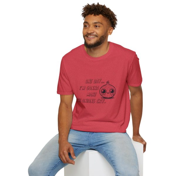 One Day I'm Gonna Make The Onions Cry - Unisex Soft-Style Tee with a Humorous Twist - Image 120