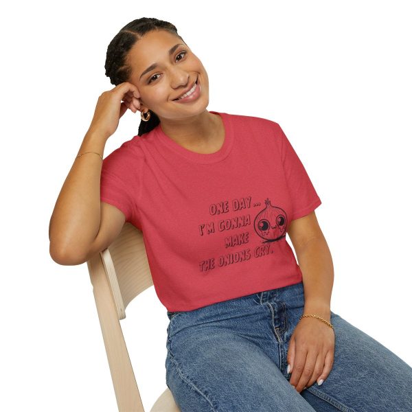One Day I'm Gonna Make The Onions Cry - Unisex Soft-Style Tee with a Humorous Twist - Image 118