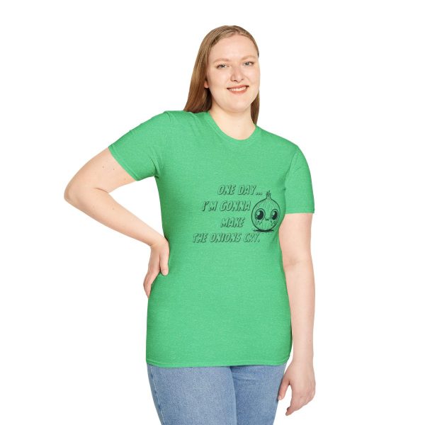 One Day I'm Gonna Make The Onions Cry - Unisex Soft-Style Tee with a Humorous Twist - Image 89