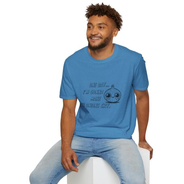 One Day I'm Gonna Make The Onions Cry - Unisex Soft-Style Tee with a Humorous Twist - Image 108