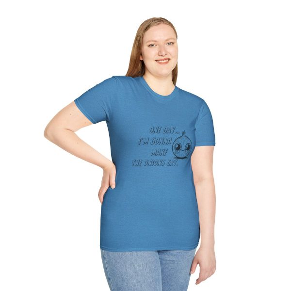 One Day I'm Gonna Make The Onions Cry - Unisex Soft-Style Tee with a Humorous Twist - Image 101