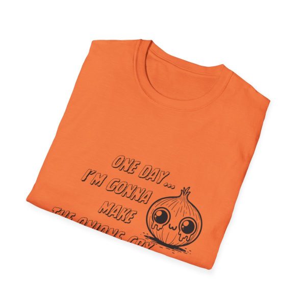 One Day I'm Gonna Make The Onions Cry - Unisex Soft-Style Tee with a Humorous Twist - Image 16