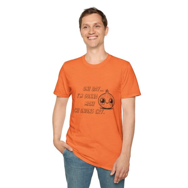 One Day I'm Gonna Make The Onions Cry - Unisex Soft-Style Tee with a Humorous Twist - Image 19