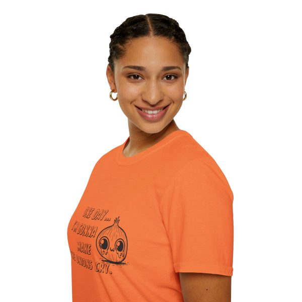 One Day I'm Gonna Make The Onions Cry - Unisex Soft-Style Tee with a Humorous Twist - Image 21
