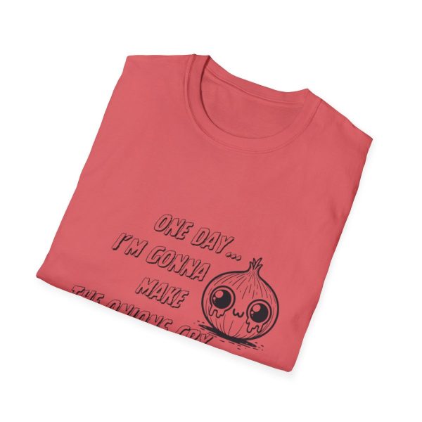 One Day I'm Gonna Make The Onions Cry - Unisex Soft-Style Tee with a Humorous Twist - Image 28