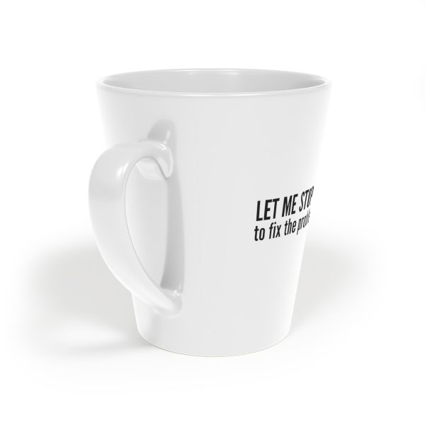 Let me stop what I'm doing Coffee / Tea / Latte Mug - Funny Sarcastic Cup - Image 3